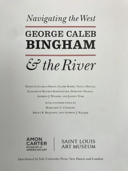 领航西方：乔治·宾厄姆笔下的河流 174幅彩色10幅黑白插图 精装大16开 商品图3