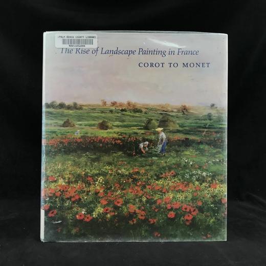 法国风景画的兴起：从科罗到莫奈 144幅插图（105幅彩色） 精装16开 商品图0