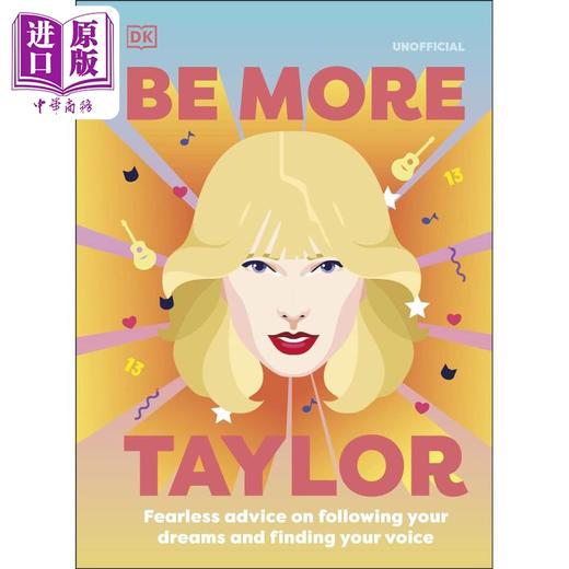 【中商原版】更像泰勒.斯威夫特 Be More Taylor Swift 英文原版 人物图画传记绘本 图画故事书 精装进口图书 音乐人物传记 DK 商品图0