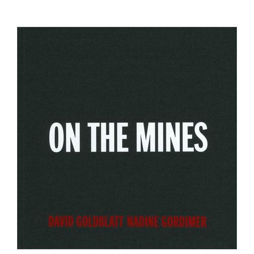 David Goldblatt: On the Mines，大卫·戈德布拉特: 矿井上 摄影集 商品图0