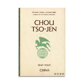 Chou Tso-jen(Twayne's world authors series; TWAS 184: China)丨周作人