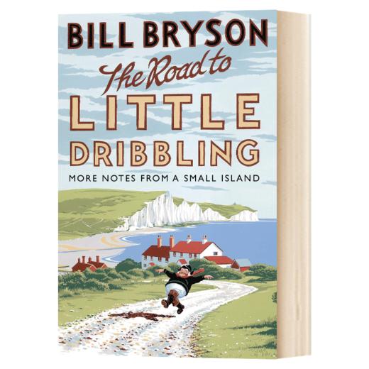 通往涓涓细流之路 英文原版 The Road to Little Dribbling 重游英国小岛 Bill Bryson 游记与心得 英文版进口英语书籍 商品图1