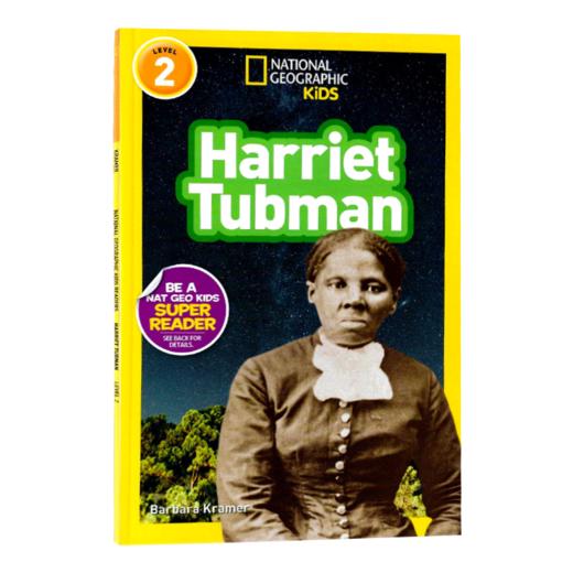 National Geographic Kids Readers L2 Harriet Tubman 英文原版 国家地理分级读物第2级 哈丽特·塔布曼 英文版 进口英语书籍 商品图1
