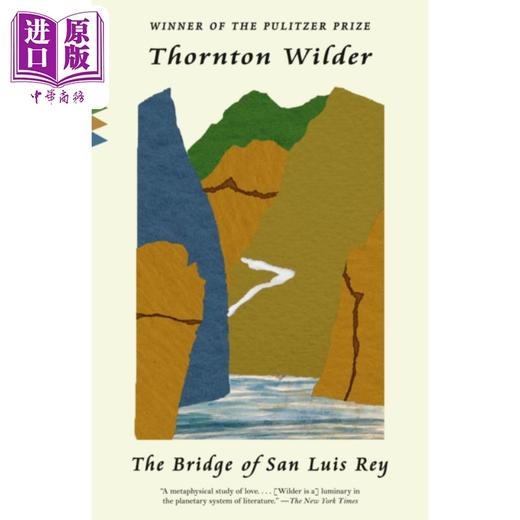 【中商原版】圣路易斯雷桥 The Bridge of San Luis Rey 英文原版 Thornton Wilder 世界经典名著 商品图0