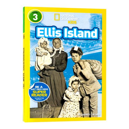 National Geographic Kids Readers L3 Ellis Island 英文原版 国家地理分级读物第3级 埃利斯岛 儿童启蒙 英文版 进口英语书籍 商品图1