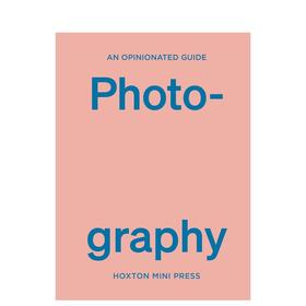 【现货】【An Opinionated Guide】to Photography | 固执己见的摄影指南