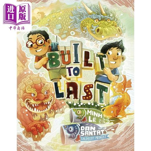 【中商原版】积木 Dan Santat Built To Last 英文原版 儿童绘本 友谊故事图画书 精装精品绘本 进口图书 3-7岁 获奖作者作品 商品图0
