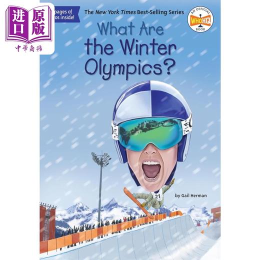 【中商原版】什么是冬季奥运会What Are the Winter Olympics英文原版 儿童科普读本 知识百科图书 进口读物8-12岁 Who HQ系列 商品图0