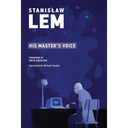 其主之声 斯塔尼斯瓦夫·莱姆 科幻小说 英文原版 His Master's Voice 商品图0