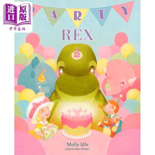 【中商原版】派对恐龙 Molly Idle Party Rex英文原版 儿童绘本 动物故事图画书 亲子读物 精装精品绘本 进口童书 3-7岁 商品图0