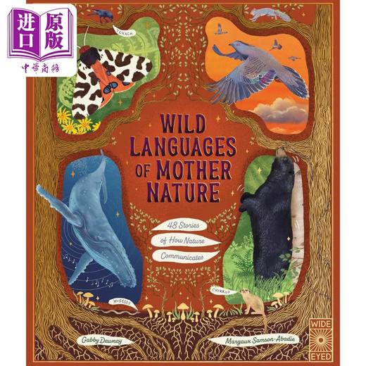 【中商原版】大自然母亲的语言Wild Languages of Mother Nature 48 Stories of How Nature Communicates英文原版科普绘本 商品图0