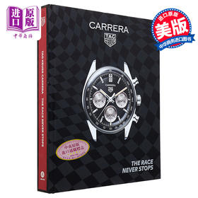 【中商原版】泰格豪雅 比赛永不止步 The Tag Heuer Carrera The Race Never Stops 英文原版 Nicholas Biebuyck 腕表