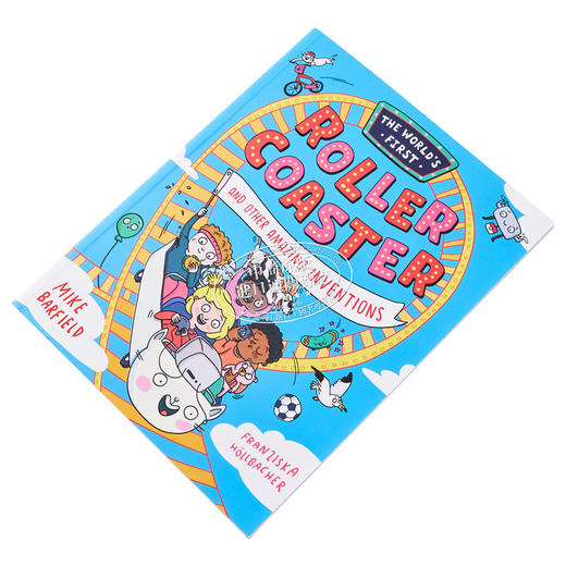 【中商原版】奇趣百科 过山车及其他有趣发明 The Worlds First Rollercoaster英文原版进口 儿童科普绘本 知识百科图画书7岁+ 商品图2