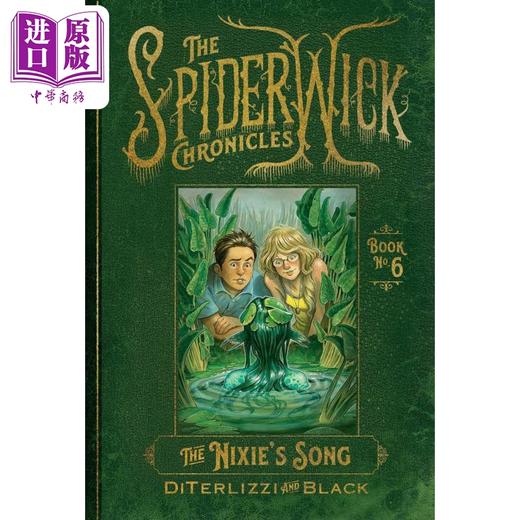 【中商原版】奇幻精灵事件簿6 小精灵之歌 精装 The Nixies Song 英文原版 Tony Diterlizzi 国际流行小说 奇幻 商品图0