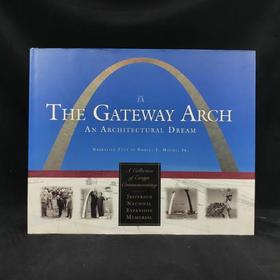 圣路易弧形拱门：一个建筑梦 200余幅插图 精装8开