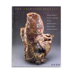 The Crawford Bequest: Chinese Objects in the Collection of the Museum of Art  Rhode Island School of