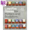 【中商原版】The Complete Guide to Low-Fire Glazes for Potters and Sculptors 进口艺术 陶艺家和雕塑家低烧釉料指南 商品缩略图0