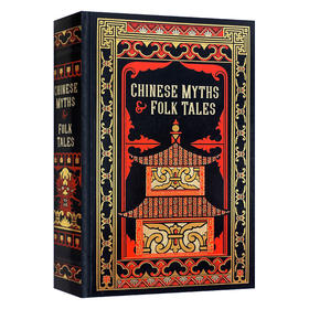 英文原版 Chinese Myths and Folk Tales full-trim 中国神话与民间传说 皮革精装版 英文版 进口英语原版书籍