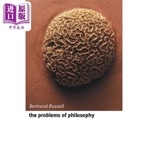 预售 【中商原版】哲学的问题 The Problems of Philosophy Russell 英文原版 Bertrand Russell 社科哲学 哲学理论与方法 商品图0