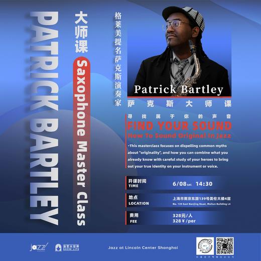 6.8  Patrick Bartley大师课-Saxophone Master Class 商品图0