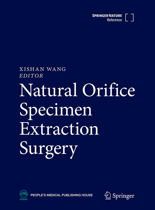 Natural Orifice Specimen Extraction Surgery 经自然腔道取标本手术学 英文版 第3版 王锡山 人民卫生出版社9787117361491 商品图3