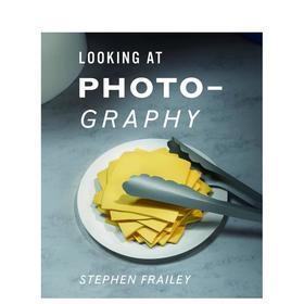 【预订】Stephen Frailey: Looking at Photography | 看摄影