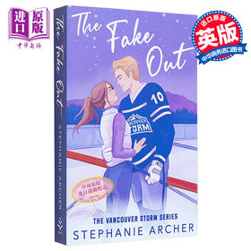 预售 【中商原版】Vancouver Storm系列 第2部 虚假的 The Fake Out 英文原版  Stephanie 北美晋江爱情小说