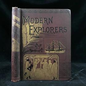 约19世纪后期 现代探险家们 约百幅插图 漆布精装16开