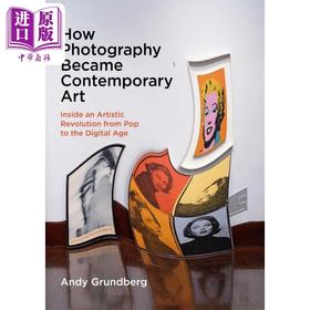 预售 【中商原版】How Photography Became Contemporary Art 进口艺术 摄影如何成为当代艺术 Yale 