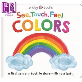 【中商原版】罗杰彼蒂 启蒙感觉颜色 Roger Priddy See Touch Feel Colors 英文原版纸板书 亲子绘本低幼童书 认知识物图画书