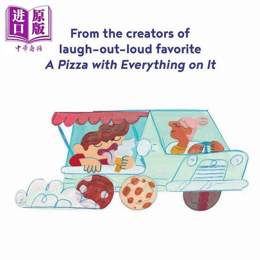 【中商原版】冰淇淋上面的东西 Andy J Pizza A Sundae with Everything on It英文原版 亲子冒险故事绘本 精装精品绘本 进口 商品图3