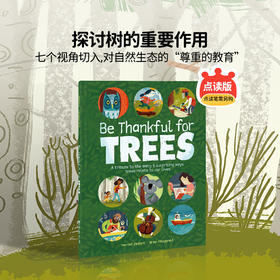 【盖世童书-心智麦田】谢谢你，树木Be Thankful for TREES（1本）