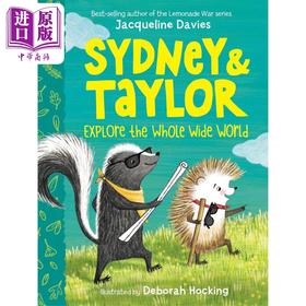 【中商原版】全彩章节书 臭鼬与刺猬探索世界Sydney and Taylor Explore the Whole Wide World英文原版 儿童章节故事书 进口