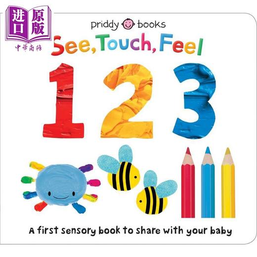 【中商原版】罗杰彼蒂 启蒙感觉123 Roger Priddy See Touch Feel 123 英文原版 低幼儿童早教绘本 启蒙探索左右脑开发 纸板书 商品图0