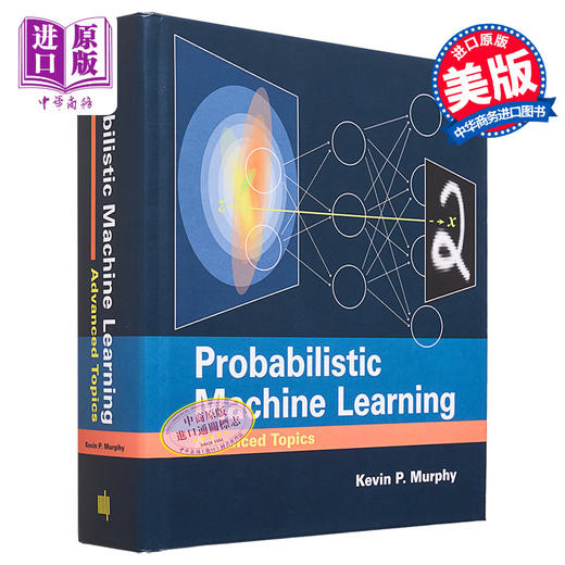 【中商原版】概率机器学习 进阶 谷歌研究科学家 Probabilistic Machine Learning Advanced Topics 英文原版 KevinMurphy 商品图0