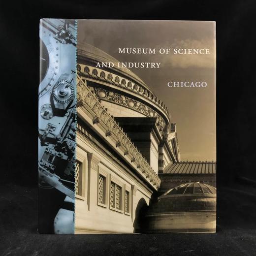 芝加哥科学与工业博物馆图集 151幅插图（68幅彩色） 精装16开 商品图0
