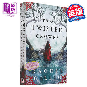 【中商原版】牧羊王系列 第2部 两个扭曲的王冠 英文原版 Two Twisted Crowns Rachel Gillig 雷切尔 吉利格 为了狼作者
