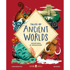 古代世界的故事：考古历险记 青少年科普读物 英文原版 Tales of Ancient Worlds: Adventures in Archaeology 8-10岁