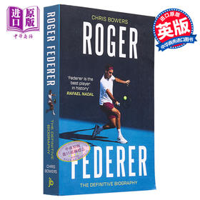 预售 【中商原版】罗杰 费德勒官方传记 Roger Federer The Definitive Biography 英文原版 Chris Bowers