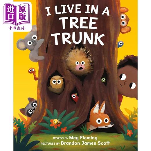 【中商原版】住在树干里的我 I Live in a Tree Trunk 英文原版 儿童韵律绘本 一本搞笑的朗读书 动物图画书 精装进口 4-8岁  商品图0