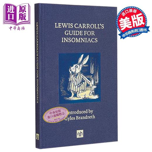 【中商原版】刘易斯 卡罗尔的失眠症指南 插图版 Lewis Carroll s Guide for Insomniacs 英文原版 Lewis Carroll 商品图0