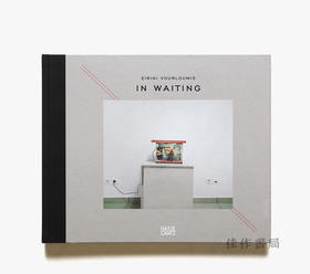 Eirini Vourloumis: In Waiting / 埃里尼·沃卢米斯：等待中