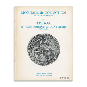 Monnaies de Collection–Tresor de L'abbe Philippe de Saint-Pierre丨收藏家的钱币 - 圣皮埃尔修道院院长的宝藏