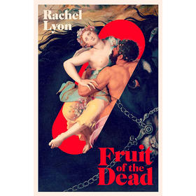 亡者之果 Rachel Lyon 英文原版 Fruit of the Dead