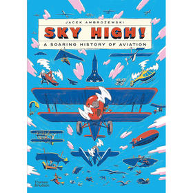 天高任鸟飞 翱翔的航空史 科普读物 英文原版 Sky High!: A Soaring History of Aviation 9-12岁