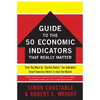 华尔街日报50个真正重要的经济指标指南 英文原版 The WSJ Guide to the 50 Economic Indicators That Really Matter 商品缩略图0