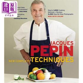 【中商原版】雅克贝潘烹饪技巧大全 Jacques Pépin New Complete Techniques 英文原版 Jacques Pepin 生活休闲 美食