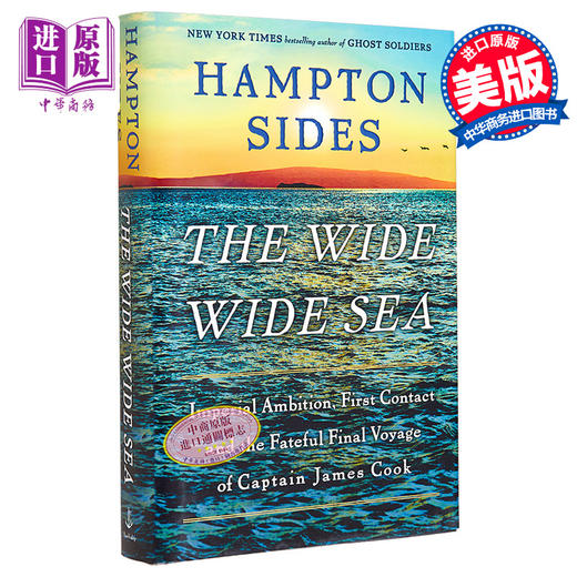 【中商原版】广阔的大海 帝国野心 The Wide Wide Sea Imperial Ambition 英文原版 Hampton Sides 商品图0