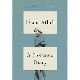 佛罗伦萨日记 暮色将尽作者 戴安娜·阿西尔 英文原版 A Florence Diary