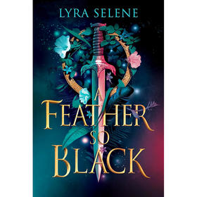 黑色的羽毛 The Fair Folk Trilogy系列 Lyra Selene 英文原版 A Feather So Black